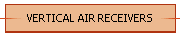 VERTICAL AIR RECEIVERS