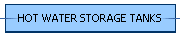 HOT WATER STORAGE TANKS